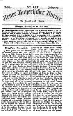 Neuer bayerischer Kurier für Stadt und Land Samstag 19. Mai 1866