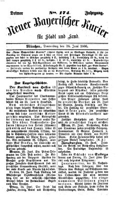 Neuer bayerischer Kurier für Stadt und Land Donnerstag 28. Juni 1866