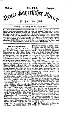 Neuer bayerischer Kurier für Stadt und Land Samstag 18. August 1866