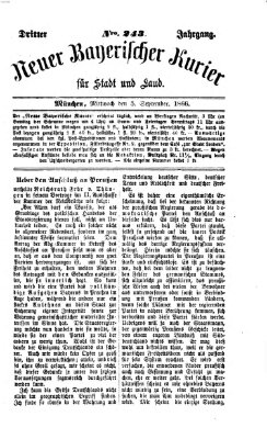 Neuer bayerischer Kurier für Stadt und Land Mittwoch 5. September 1866