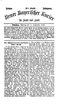 Neuer bayerischer Kurier für Stadt und Land Dienstag 11. September 1866