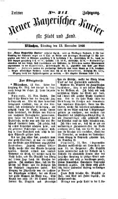 Neuer bayerischer Kurier für Stadt und Land Dienstag 13. November 1866