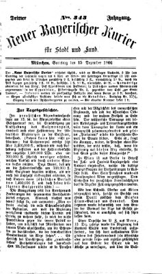 Neuer bayerischer Kurier für Stadt und Land Samstag 15. Dezember 1866