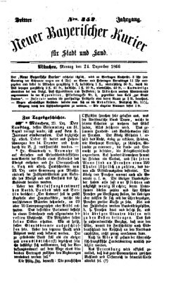 Neuer bayerischer Kurier für Stadt und Land Montag 24. Dezember 1866