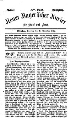 Neuer bayerischer Kurier für Stadt und Land Dienstag 25. Dezember 1866