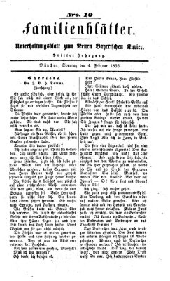 Neuer bayerischer Kurier für Stadt und Land. Familienblätter : Unterhaltungsblatt zum Neuen bayerischen Kurier (Neuer bayerischer Kurier für Stadt und Land) Sonntag 4. Februar 1866