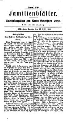 Neuer bayerischer Kurier für Stadt und Land. Familienblätter : Unterhaltungsblatt zum Neuen bayerischen Kurier (Neuer bayerischer Kurier für Stadt und Land) Sonntag 22. Juli 1866