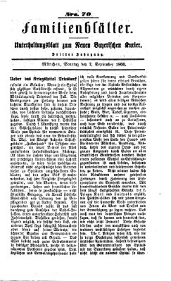 Neuer bayerischer Kurier für Stadt und Land. Familienblätter : Unterhaltungsblatt zum Neuen bayerischen Kurier (Neuer bayerischer Kurier für Stadt und Land) Sonntag 2. September 1866