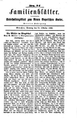 Neuer bayerischer Kurier für Stadt und Land. Familienblätter : Unterhaltungsblatt zum Neuen bayerischen Kurier (Neuer bayerischer Kurier für Stadt und Land) Sonntag 21. Oktober 1866