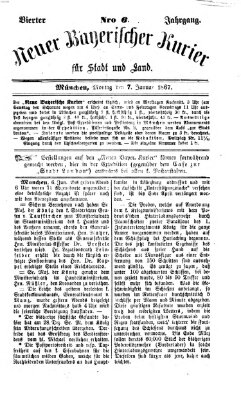 Neuer bayerischer Kurier für Stadt und Land Montag 7. Januar 1867