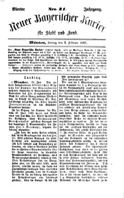 Neuer bayerischer Kurier für Stadt und Land Freitag 1. Februar 1867