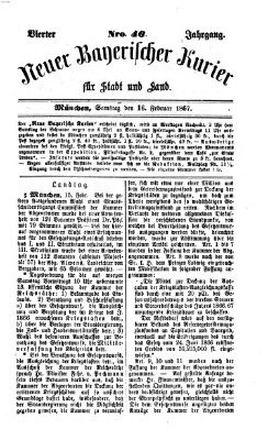 Neuer bayerischer Kurier für Stadt und Land Samstag 16. Februar 1867