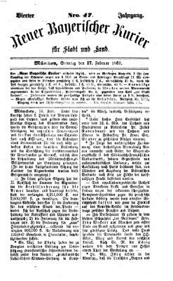 Neuer bayerischer Kurier für Stadt und Land Sonntag 17. Februar 1867