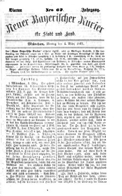 Neuer bayerischer Kurier für Stadt und Land Montag 4. März 1867