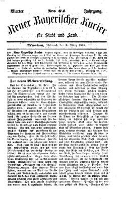 Neuer bayerischer Kurier für Stadt und Land Mittwoch 6. März 1867