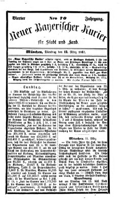 Neuer bayerischer Kurier für Stadt und Land Dienstag 12. März 1867