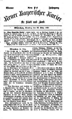 Neuer bayerischer Kurier für Stadt und Land Samstag 16. März 1867