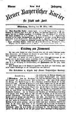 Neuer bayerischer Kurier für Stadt und Land Dienstag 26. März 1867