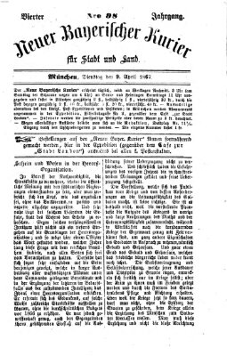 Neuer bayerischer Kurier für Stadt und Land Dienstag 9. April 1867