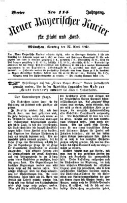 Neuer bayerischer Kurier für Stadt und Land Samstag 27. April 1867