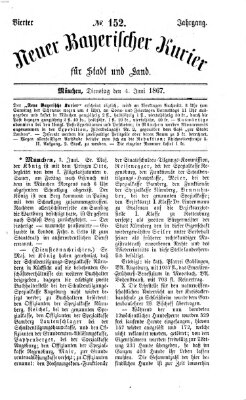 Neuer bayerischer Kurier für Stadt und Land Dienstag 4. Juni 1867