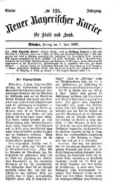 Neuer bayerischer Kurier für Stadt und Land Freitag 7. Juni 1867