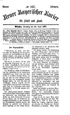 Neuer bayerischer Kurier für Stadt und Land Samstag 22. Juni 1867