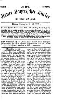 Neuer bayerischer Kurier für Stadt und Land Montag 15. Juli 1867