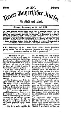 Neuer bayerischer Kurier für Stadt und Land Donnerstag 25. Juli 1867