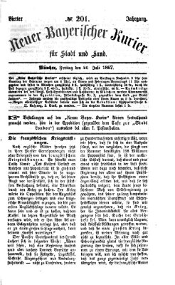 Neuer bayerischer Kurier für Stadt und Land Freitag 26. Juli 1867