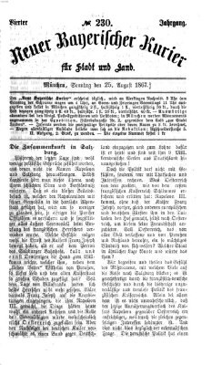 Neuer bayerischer Kurier für Stadt und Land Sonntag 25. August 1867