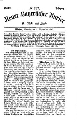 Neuer bayerischer Kurier für Stadt und Land Sonntag 1. September 1867