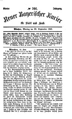 Neuer bayerischer Kurier für Stadt und Land Montag 30. September 1867