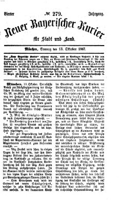 Neuer bayerischer Kurier für Stadt und Land Sonntag 13. Oktober 1867