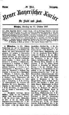 Neuer bayerischer Kurier für Stadt und Land Dienstag 15. Oktober 1867