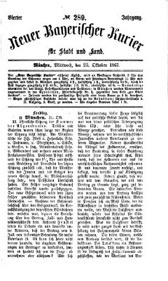 Neuer bayerischer Kurier für Stadt und Land Mittwoch 23. Oktober 1867