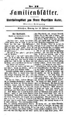 Neuer bayerischer Kurier für Stadt und Land. Familienblätter : Unterhaltungsblatt zum Neuen bayerischen Kurier (Neuer bayerischer Kurier für Stadt und Land) Sonntag 10. Februar 1867