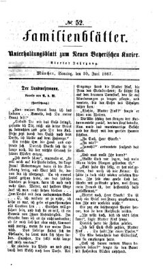 Neuer bayerischer Kurier für Stadt und Land. Familienblätter : Unterhaltungsblatt zum Neuen bayerischen Kurier (Neuer bayerischer Kurier für Stadt und Land) Sonntag 30. Juni 1867