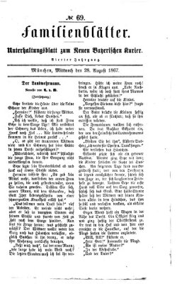 Neuer bayerischer Kurier für Stadt und Land. Familienblätter : Unterhaltungsblatt zum Neuen bayerischen Kurier (Neuer bayerischer Kurier für Stadt und Land) Mittwoch 28. August 1867