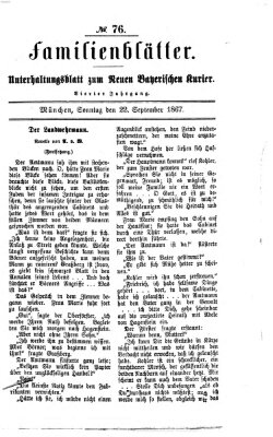 Neuer bayerischer Kurier für Stadt und Land. Familienblätter : Unterhaltungsblatt zum Neuen bayerischen Kurier (Neuer bayerischer Kurier für Stadt und Land) Sonntag 22. September 1867