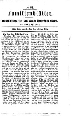 Neuer bayerischer Kurier für Stadt und Land. Familienblätter : Unterhaltungsblatt zum Neuen bayerischen Kurier (Neuer bayerischer Kurier für Stadt und Land) Sonntag 20. Oktober 1867