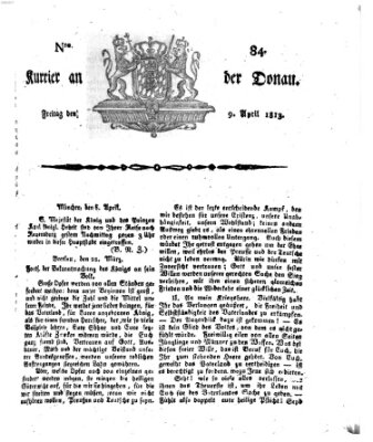 Kourier an der Donau (Donau-Zeitung) Freitag 9. April 1813