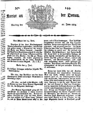 Kourier an der Donau (Donau-Zeitung) Montag 21. Juni 1813