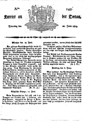 Kourier an der Donau (Donau-Zeitung) Dienstag 22. Juni 1813