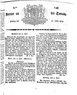 Kourier an der Donau (Donau-Zeitung) Freitag 25. Juni 1813