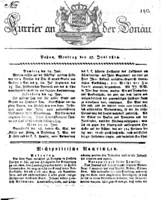 Kourier an der Donau (Donau-Zeitung) Montag 27. Juni 1814