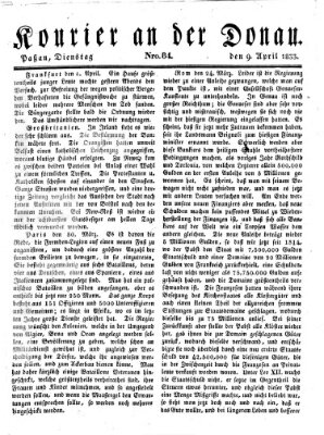 Kourier an der Donau (Donau-Zeitung) Dienstag 9. April 1833