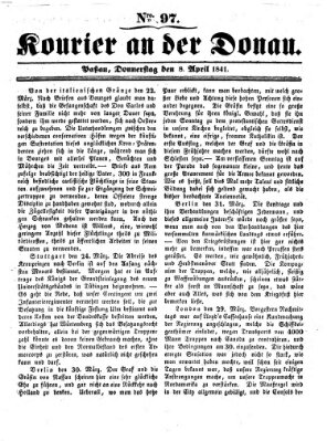 Kourier an der Donau (Donau-Zeitung) Donnerstag 8. April 1841