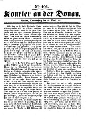 Kourier an der Donau (Donau-Zeitung) Donnerstag 15. April 1841