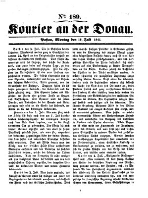 Kourier an der Donau (Donau-Zeitung) Montag 12. Juli 1841